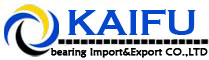 Anhui Kaifu Bearing Import&Export CO.,LTD.